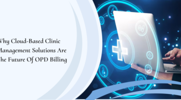 Cloud-Based Clinic Management Solutions